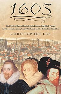 1603: The Death of Queen Elizabeth I