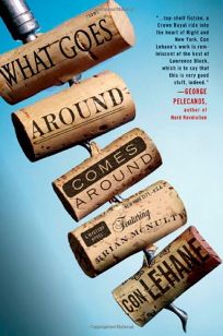 WHAT GOES AROUND COMES AROUND: A Mystery Featuring Brian McNulty