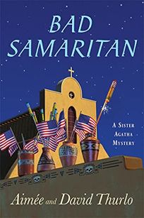 Bad Samaritan: A Sister Agatha Mystery
