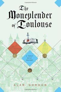 The Moneylender of Toulouse: A Fools’ Guild Mystery