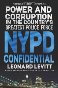 NYPD Confidential: Power and Corruption in the Countrys Greatest Police Force