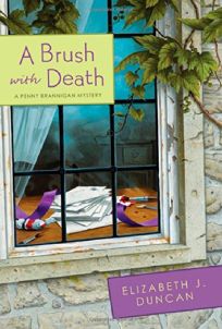 A Brush with Death: A Penny Brannigan Mystery 