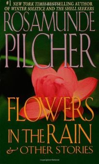 Flowers in the Rain: And Other Stories