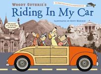 Woody Guthrie’s Riding in My Car