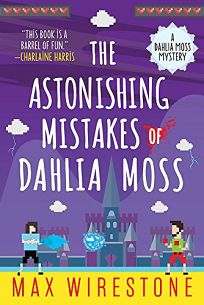 The Astonishing Mistakes of Dahlia Moss: A Dahlia Moss Mystery