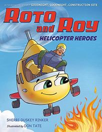 Roto and Roy: Helicopter Heroes Roto and Roy
