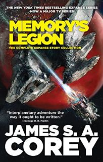 Memory’s Legion: The Complete Expanse Story Collection