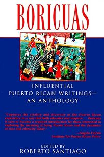 Boricuas: Influential Puerto Rican Writings - An Anthology