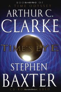 TIMES EYE: Book One of a Time Odyssey