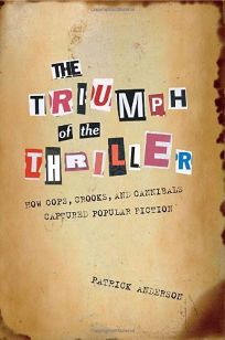 The Triumph of the Thriller: How Cops