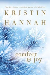 Image result for comfort and joy kristin hannah