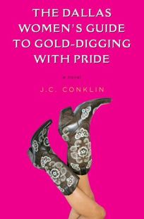 The Dallas Womens Guide to Gold-Digging with Pride
