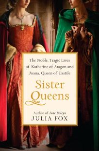 Sister Queens: The Noble