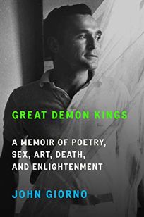 Great Demon Kings: A Memoir of Poetry