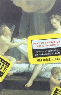NOT IN FRONT OF THE CHILDREN: Indecency