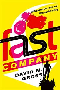 Fast Company: A Memoir of Life