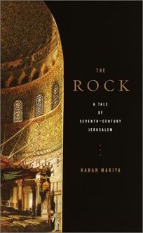 THE ROCK: A Seventh-Century Tale of Jerusalem