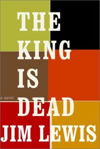 THE KING IS DEAD