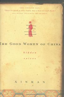 THE GOOD WOMEN OF CHINA: Hidden Voices