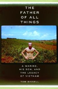 The Father of All Things: A Marine