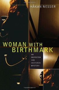 Woman with Birthmark: An Inspector Van Veeteren Mystery