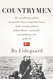 Countrymen: The Untold Story of How Denmark’s Jews Escaped the Nazis