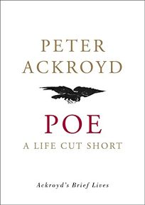 Poe: A Life Cut Short