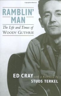 RAMBLIN MAN: The Life and Times of Woody Guthrie