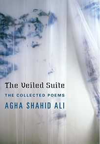 The Veiled Suite: The Collected Poems