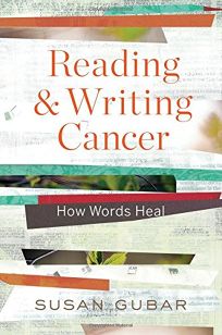 Reading and Writing Cancer: How Words Heal