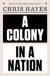 A Colony in a Nation 