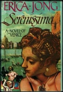 Serenissima: A Novel of Venice
