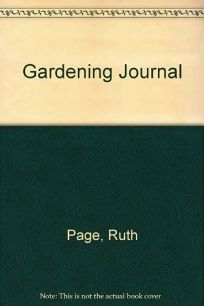Ruth Pages Gardening Journal