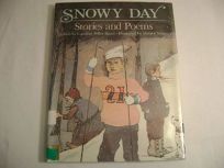 Snowy Day: Stories and Poems