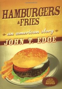 Hamburgers and Fries: An American Story