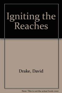 Igniting the Reaches
