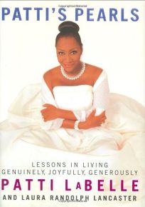 Pattis Pearls: Lessons in Living Genuinely