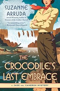 The Crocodiles Last Embrace: A Jade del Cameron Mystery