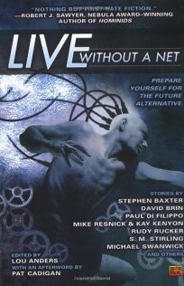 LIVE WITHOUT A NET