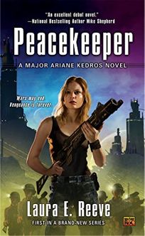 Peacekeeper: A Major Ariane Kedros Novel