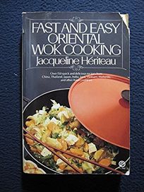 Fast and Easy Oriental Wok Cooking