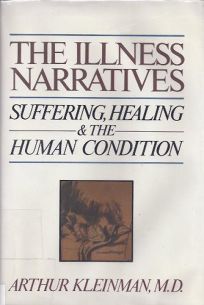 The Illness Narratives: Suffering