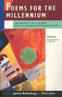 Poems for the Millennium: The University of California Book of Modern and Postmodern Poetry. Volume One: From Fin-de-Sia?cle to Negritude
