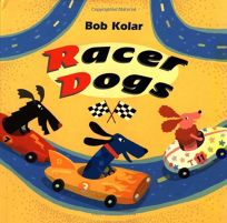 RACER DOGS