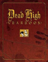 Dead High Yearbook