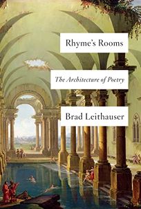 Rhyme’s Rooms: The Architecture of Poetry