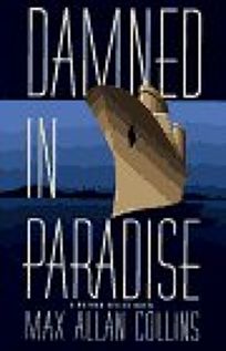 Damned in Paradise: A Nathan Heller Novel