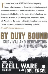 BY DUTY BOUND: Survival and Redemption in a Time of War