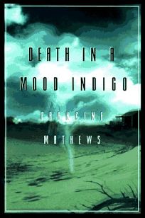 Death in a Mood Indigo
