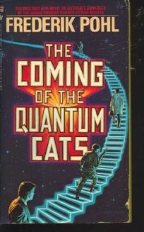 Coming/Quantum Cats